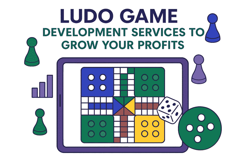 Ludo Game Development Services to Grow Your Profits
