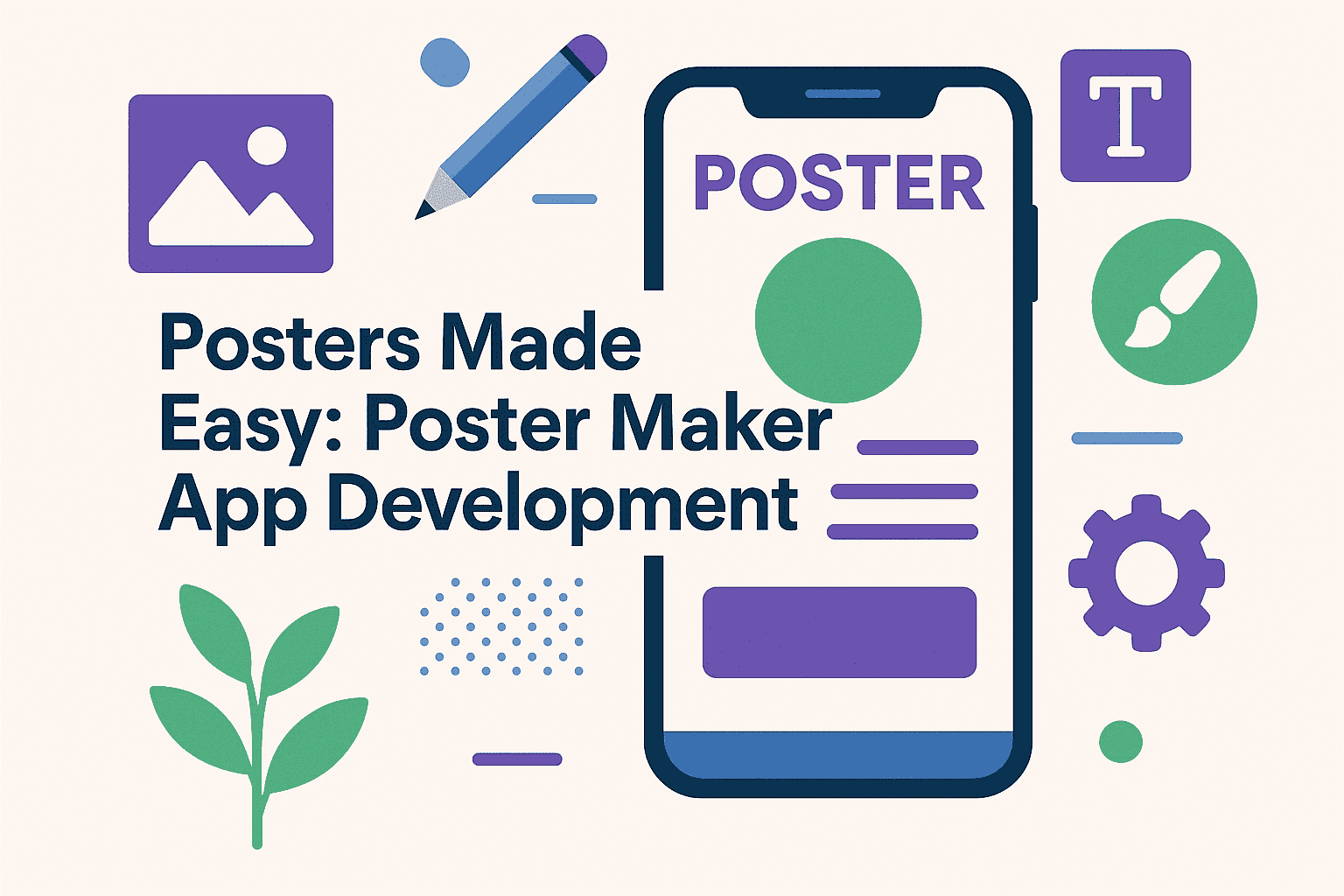 Posters Made Easy: Poster Maker App Development