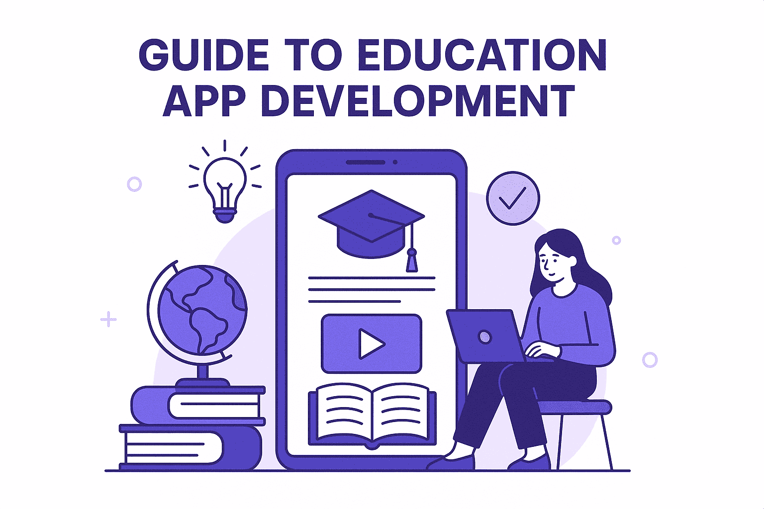 Step-by-Step Guide to Education App Development