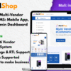 All-in-One Multi-Vendor eCommerce CMS: Mobile App, Website & Admin Dashboard