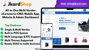 All-in-One Multi-Vendor eCommerce CMS: Mobile App, Website & Admin Dashboard